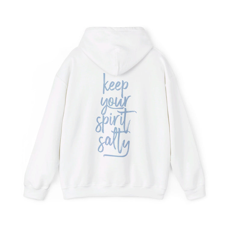 Keep Your Spirit Salty Hoodie