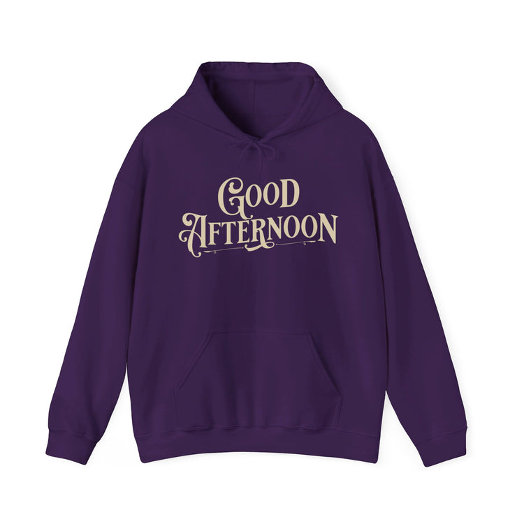 Good Afternoon Hoodie