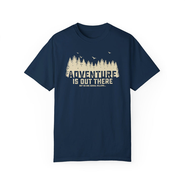Adventure is out there