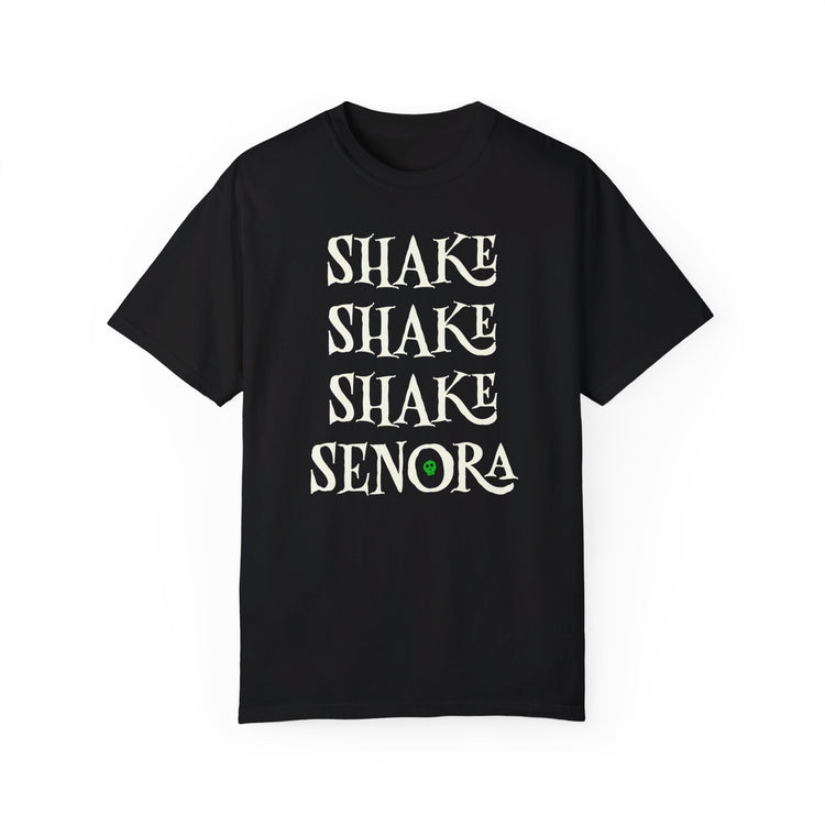 Shake Shake Shake Senora