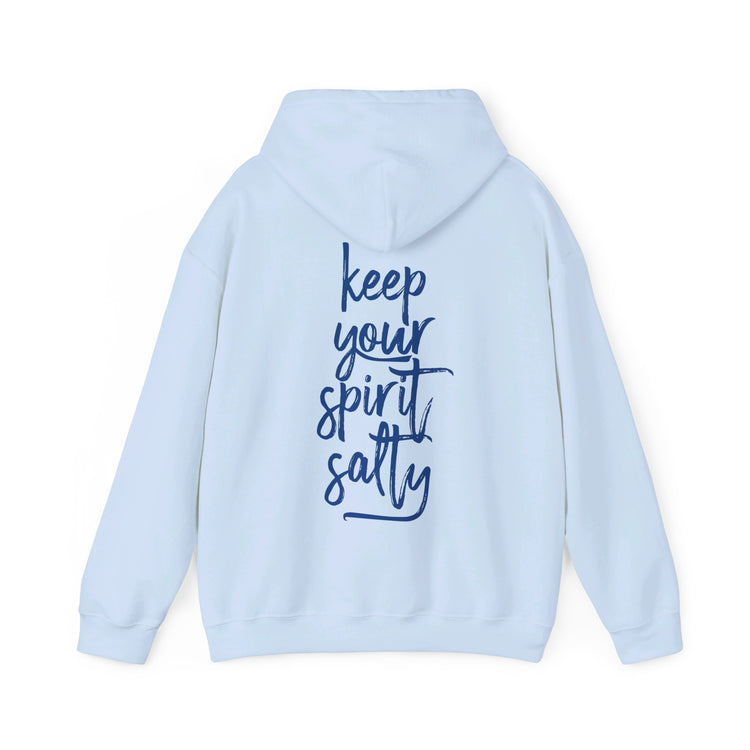 Keep Your Spirit Salty Hoodie