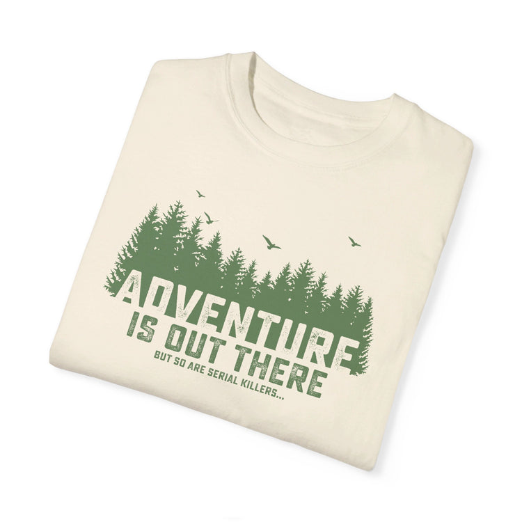 Adventure is out there