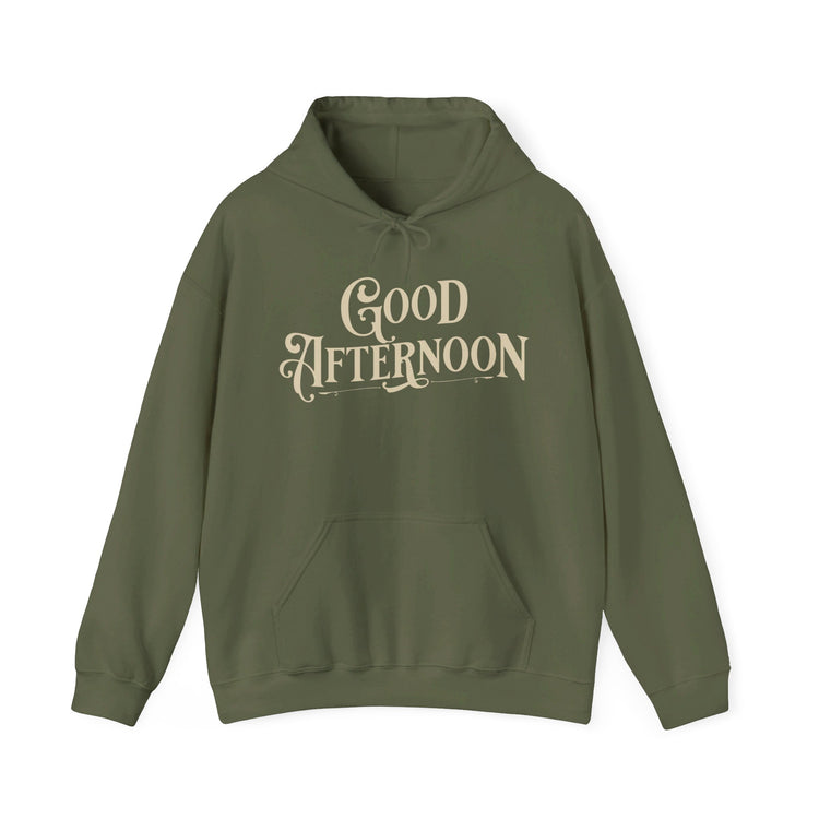 Good Afternoon Hoodie