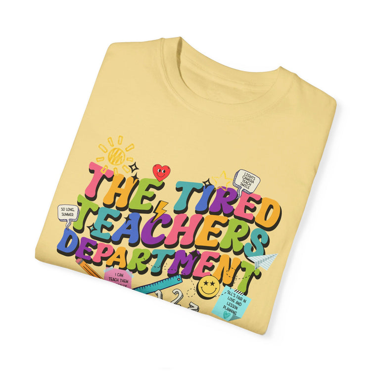 Tired Teachers Department