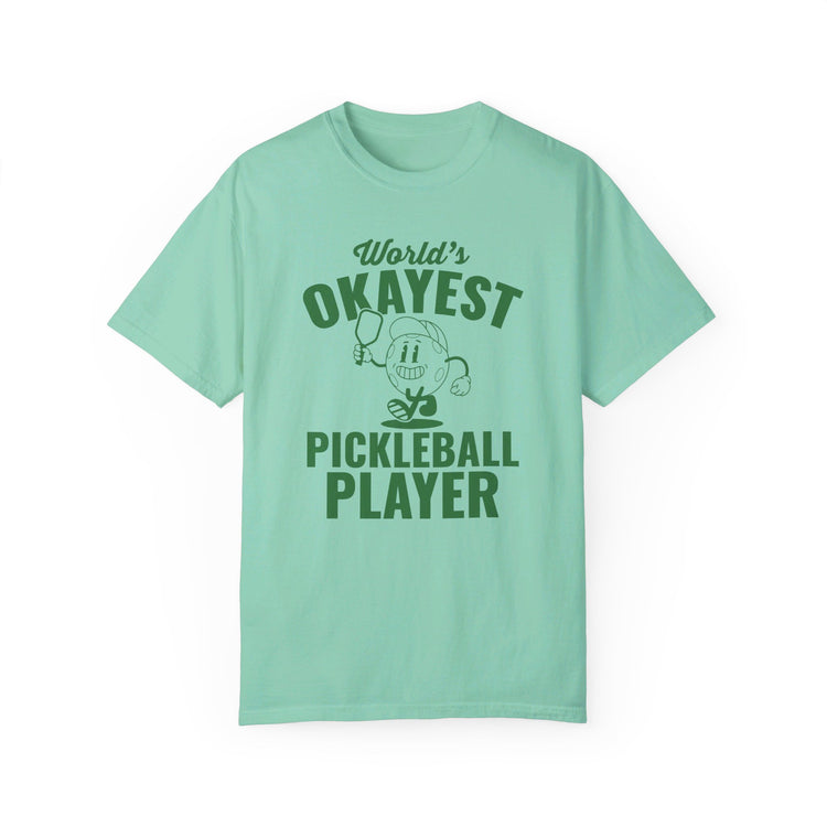 World's Okayest Pickleball Player Green