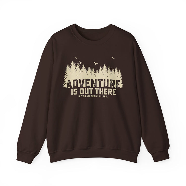 Adventure is Out There Sweatshirt