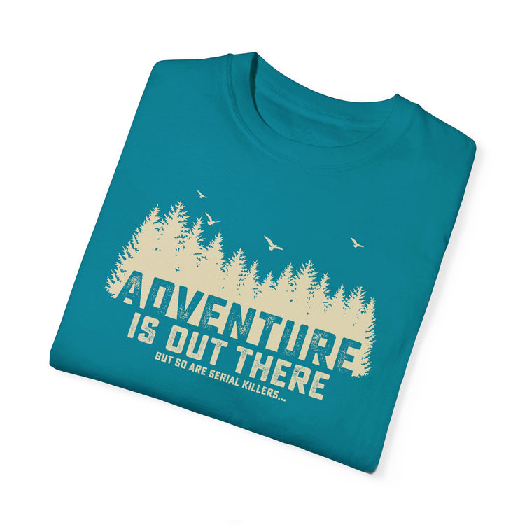 Adventure is out there