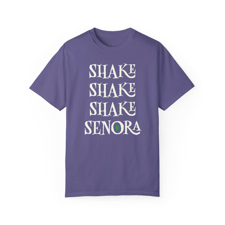 Shake Shake Shake Senora
