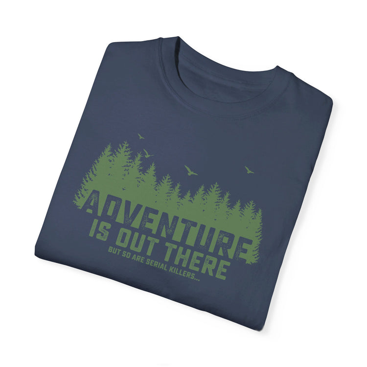 Adventure is out there