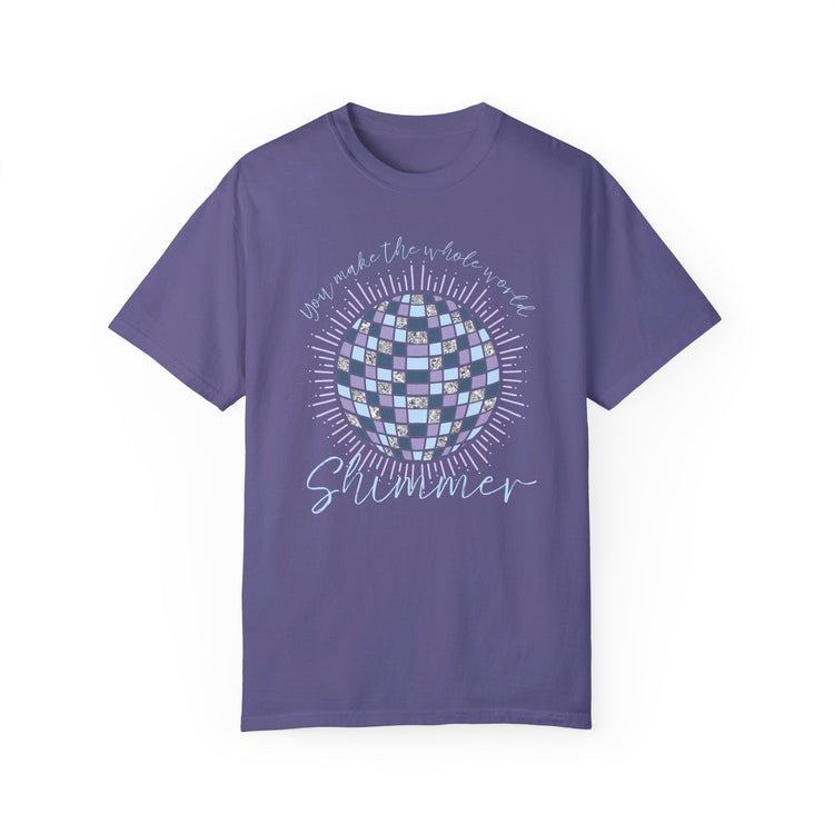 You Make the Whole World Shimmer
