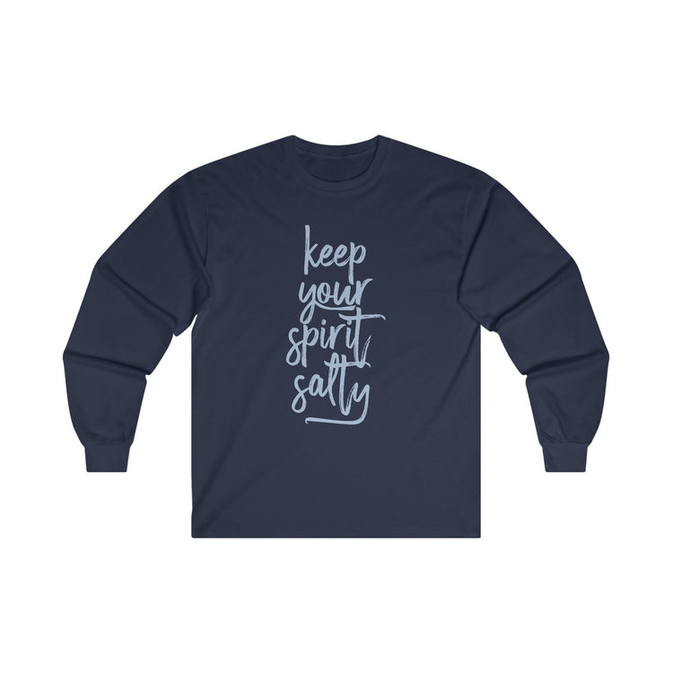 Keep Your Spirit Salty Long Sleeve