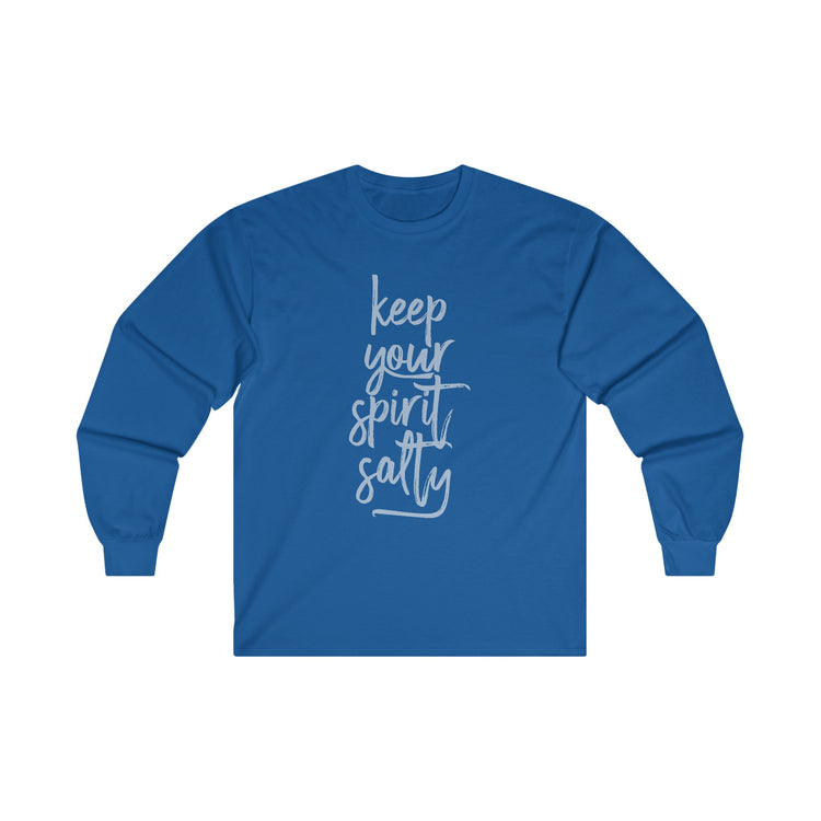 Keep Your Spirit Salty Long Sleeve