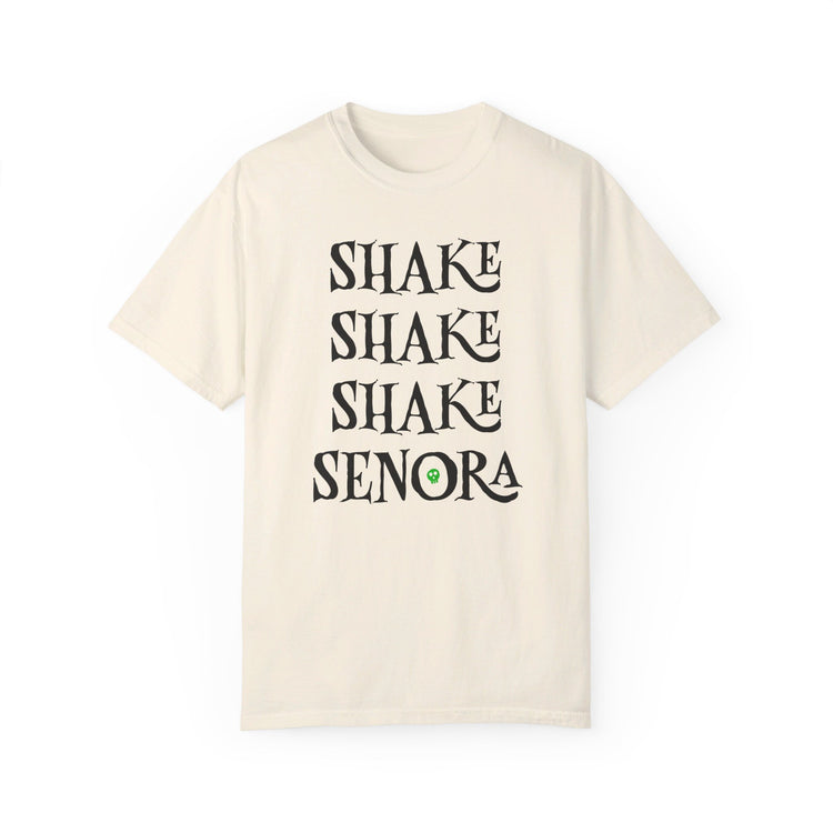 Shake Shake Shake Senora