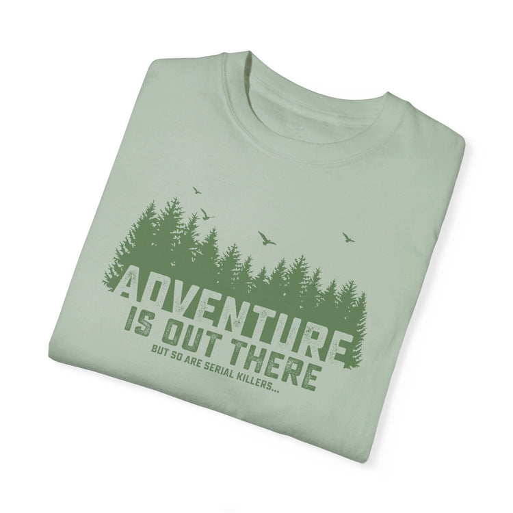 Adventure is out there