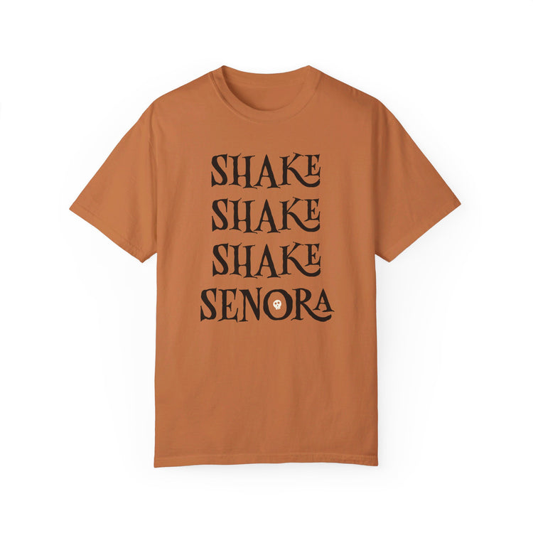 Shake Shake Shake Senora