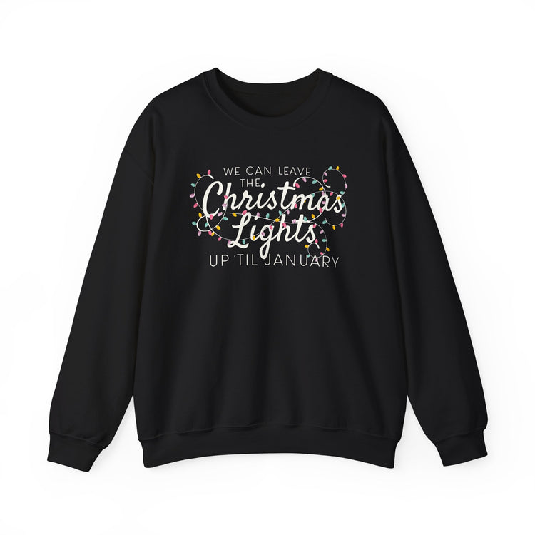 Leave the Lights Up Sweatshirt