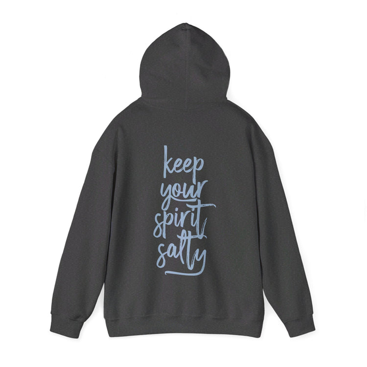 Keep Your Spirit Salty Hoodie