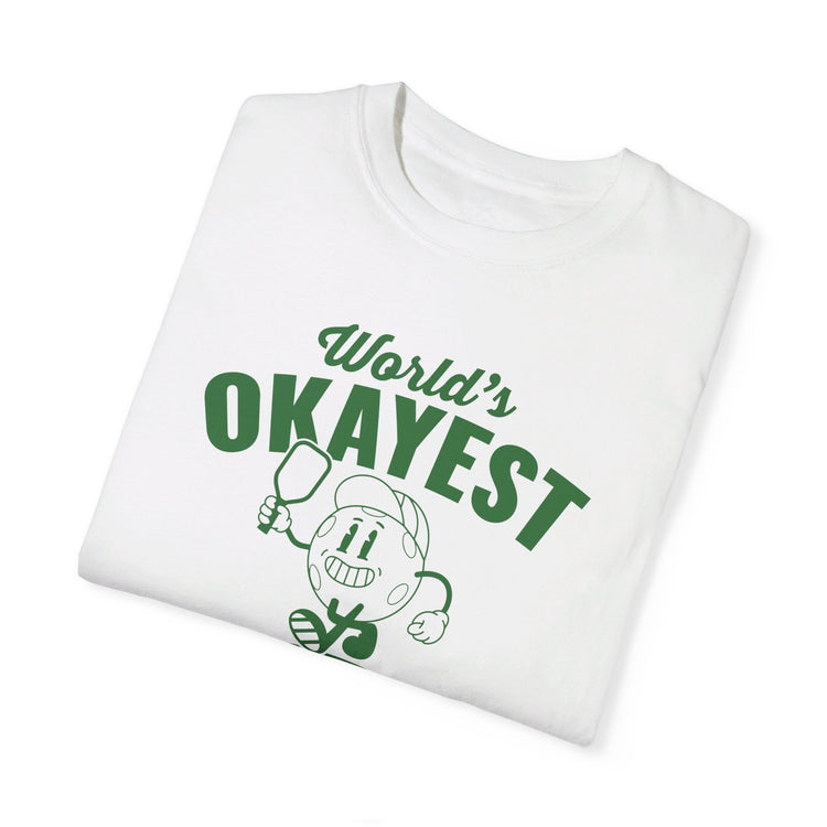 World's Okayest Pickleball Player Green