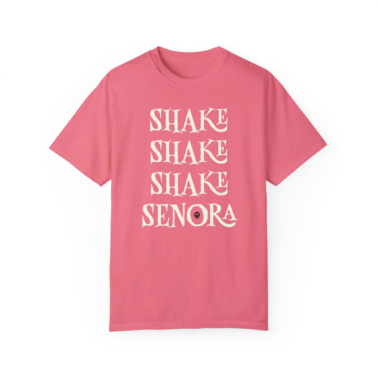 Shake Shake Shake Senora