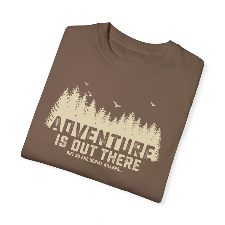 Adventure is out there