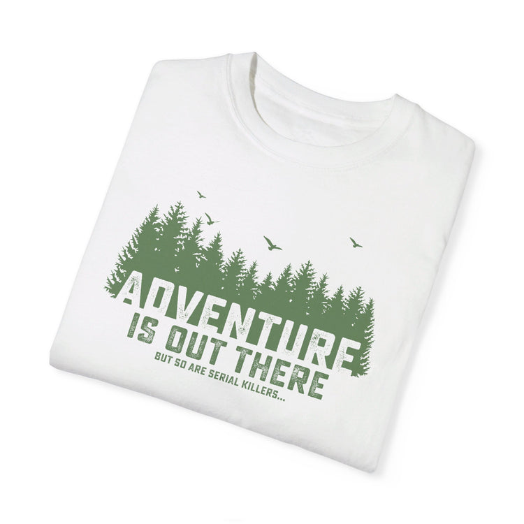 Adventure is out there