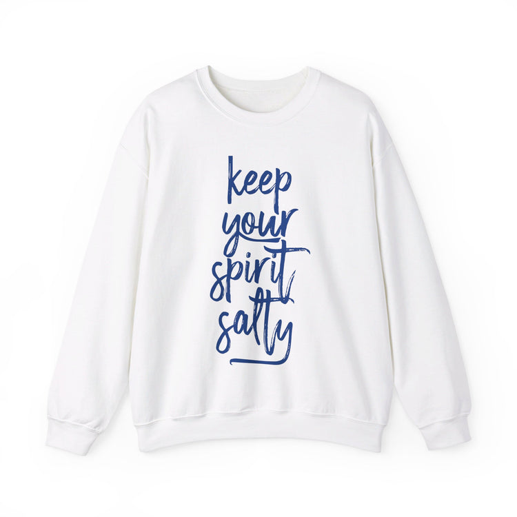 Keep Your Spirit Salty Sweatshirt