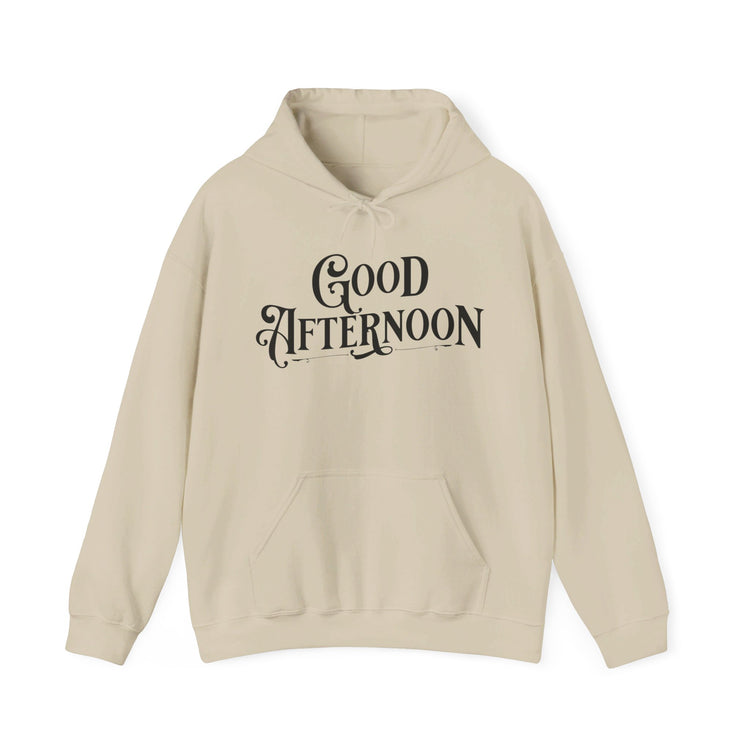 Good Afternoon Hoodie