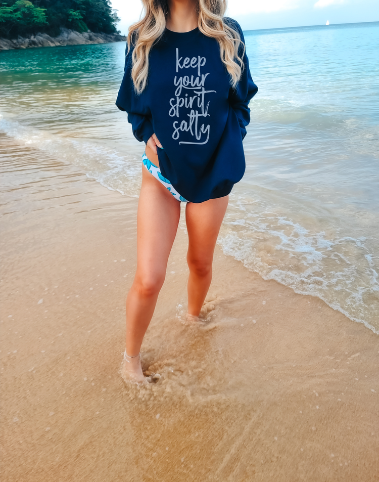 Keep Your Spirit Salty Sweatshirt