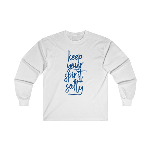 Keep Your Spirit Salty Long Sleeve