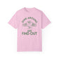 Pickleball Dink Around and Find Out Shirt