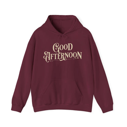 Good Afternoon Hoodie