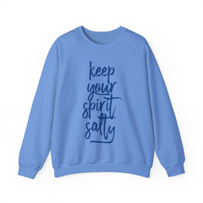 Keep Your Spirit Salty  Sweatshirt