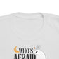 Who's Afraid of Little Old Me Toddler Shirt