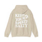 Keep Your Spirit Salty Hoodie 2