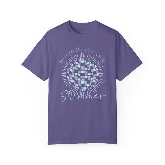 You Make the Whole World Shimmer