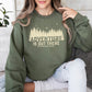 Adventure is Out There Sweatshirt