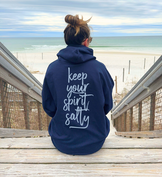 Keep Your Spirit Salty  Sweatshirt