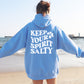 Keep Your Spirit Salty Hoodie 2