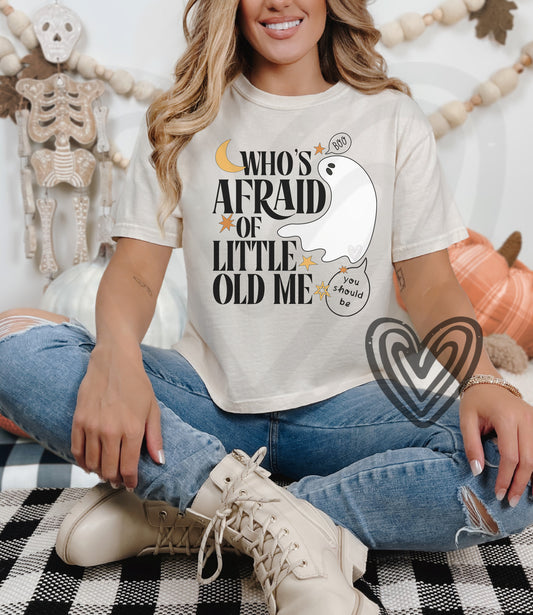 Who's Afraid of Little Old Me Boxy Tee
